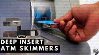 What Are Deep Insert EMV ATM Skimmers amp How Do They Work  Bank Scams and Fraud [upl. by Kandy]