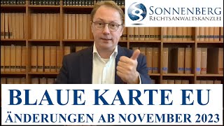 Blaue Karte EU Änderungen ab November 2023 [upl. by Suki]