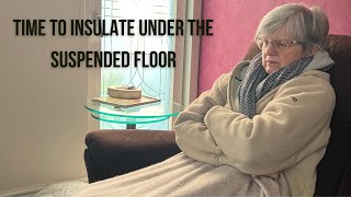 Old house Cold feet Find out how to insulate under a suspended floor [upl. by Muns]