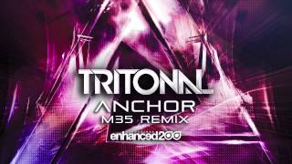 Tritonal  Anchor M35 Remix [upl. by Eelir767]