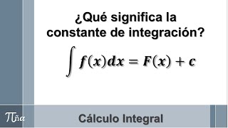 ¿Que significa la constante de integración [upl. by Edda]