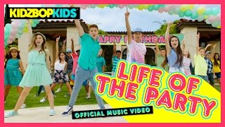 KIDZ BOP Kids – Life Of The Party Official Music Video KIDZ BOP 32 [upl. by Eonak813]