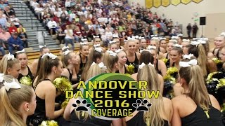 2016 Andover Dance Show Coverage  The ADN amp Seth K Presents [upl. by Dnamron113]