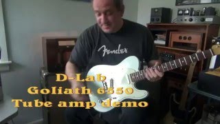 Dlab 6550 Goliath Guitar tube amp demo Monster tone Vintage cabinet [upl. by Anisah]