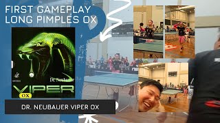 Dr Neubauer Viper Ox  First Gameplay Long Pimples Close to the table [upl. by Ahserb404]