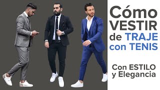 Cómo usar TRAJE con 👟TENIS con ESTILO y ELEGANCIA  😎¿Tienes la ACTITUD para hacerlo [upl. by Bannister]