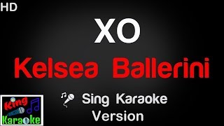 🎤 Kelsea Ballerini – XO Karaoke Version  King Of Karaoke [upl. by Carrel]