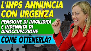 LINPS annuncia con urgenza Pensione di invalidità e indennità di disoccupazione come ottenerla [upl. by Kruse426]