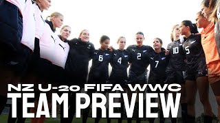 New Zealand U20 FIFA Womens World Cup Preview [upl. by Becka]