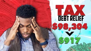 Tax Debt Relief Explained How to Face the IRS alone [upl. by Sirhc323]