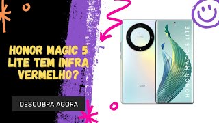 🔴 O HONOR MAGIC 5 LITE TEM INFRAVERMELHO [upl. by Aramo]