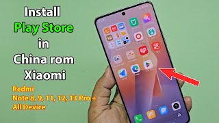 How to install google play store on redmi note 13 pro plus [upl. by Lamonica]