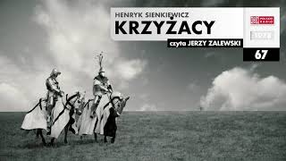 Krzyżacy 067  Henryk Sienkiewicz  Audiobook po polsku [upl. by Aitam]