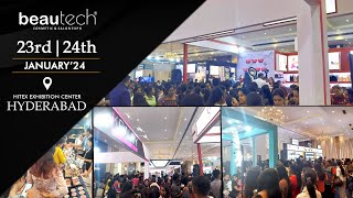 Explore the beauty world  Beautech Expo  Hyderabad  Cosmetic amp Salon Exhibition [upl. by Idnac]