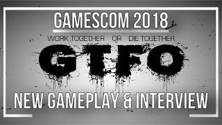 GTFO Gamescom Gameplay and Interview [upl. by Luther]