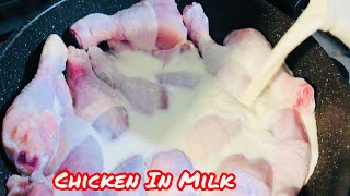 How To Cook Chicken In Milk  Cook The Chicken This Way it’s Amazing Result AlifampAliya’s mum uk [upl. by Omolhs327]