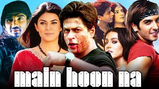 Main Hoon Na Full Movie  Shah Rukh Khan  Zayed Khan  Sushmita Sen  Review amp Facts [upl. by Pyotr972]