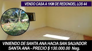 CASA EN VENTA SANTA ANA VINIENDO DEL RETORNO BLVD LOS 44 HACIA SAN SALVADOR A 1K INF 78089816 [upl. by Enytnoel]