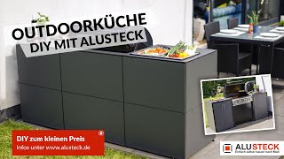 Outdoorküche selber bauen mit ALUSTECK® [upl. by Ejroj371]