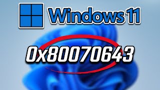 Fix Windows Update Error 0x80070643 in Windows 11 [upl. by Margreta]