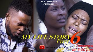 MY LIFE STORY PART 6 OFFICIAL TRAILER [upl. by Akimahs]