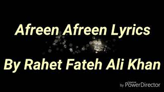 AFREEN AFREEN LYRICS SONG  BY RAHET FATEH ALI KHAN [upl. by Helse]