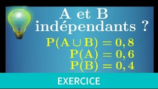 Probabilités • comment savoir que deux événements A et B sont indépendants  Première spécialité [upl. by Severn677]