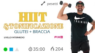 Allenamento Per Dimagrire e Tonificare HIIT  Esercizi Glutei e Braccia [upl. by Lurlene]