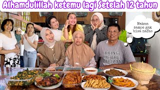 ALHAMDULILLAH KETEMU LAGI SETELAH 12 TAHUN  KUMPUL2 MAKAN BERSAMA NIKMAT SEKALI [upl. by Nnyla112]