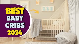 The 5 Best Baby Convertible Cribs In 2024 [upl. by Darreg]