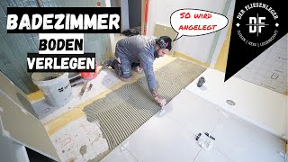 BADEZIMMER BODEN verlegen  SO WIRD ANGELEGT [upl. by Arriaet]