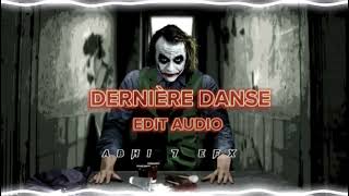 Dernière Danse  Indila  Edit Audio  No Copyright [upl. by Bedad]