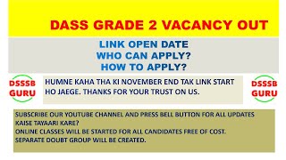 DASS Grade 2 vacancy dsssbgrade2 dassgradelinkopen dsssbexam dsssbnotice emrs DsssbGuru [upl. by Enirak]