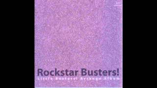 Rockstar Busters 01 quotLittle Bustersquot [upl. by Akimahc]