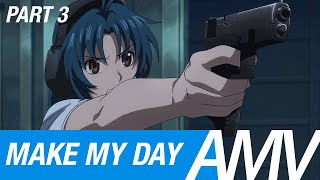 Full Metal Panic 「 AMV 」 Make My Day [upl. by Eddi]