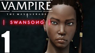 Vampire the Masquerade  Swansong Pt1 Emem Intro Finding Journey Walkthrough [upl. by Eimmaj]