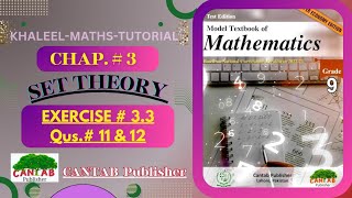 Math Grade 9 Chapter 3  CANTAB Publisher  Exercise 33  Qus 11 amp 12  NBF  NCP2024 [upl. by O'Neil585]