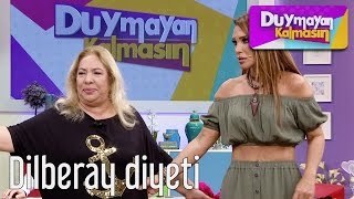 Duymayan Kalmasın  Dilberay Diyeti [upl. by Nahgen]