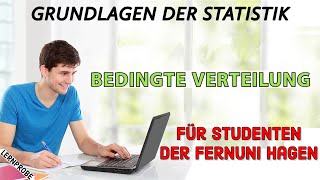 Statistik Bedingte Verteilung  Fernuni Hagen [upl. by Laira394]