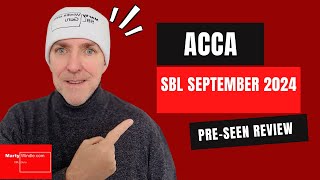 ACCA SBL Strategic Business Leader  September 2024 PreSeen Review Beago MustKnow Tips [upl. by Carolynne]