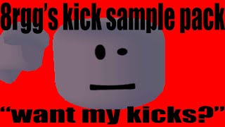 8rggs KICK SAMPLE PACK [upl. by Feodore]