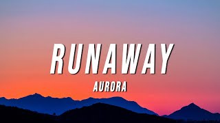 AURORA  Runaway Lyrics [upl. by Orit]