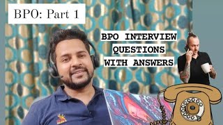 BPO INTERVIEW QUESTIONS WITH ANSWERS  PREPARATION FOR BPO [upl. by Marva]