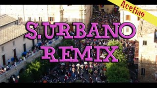 SURBANO Remix  Acetino [upl. by Selegna]