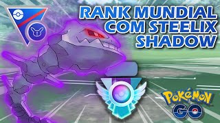 CHEGOU AO RANK MUNDIAL COM STEELIX SHADOW NA GREAT REMIX [upl. by Aiceled]