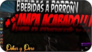 Bebidas a Porron y mapa acabado Zombie RICh con poxe [upl. by Magdalene953]