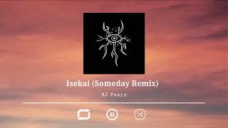 Isekai Someday Remix OneHour Version by RJ Pasin [upl. by Woermer]