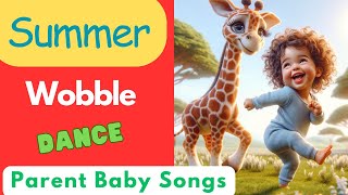 🔴NEW VIDEO Wobble Dance Parent Baby Songs [upl. by Annoyed]