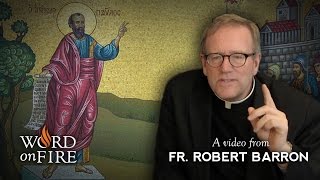 Bishop Barron on St Paul and the Mission of the Church [upl. by Nahsez]