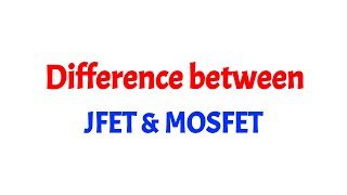 Difference between JFET and MOSFET  Tamil [upl. by Nawuq]